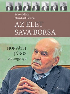 Menyhrt Ferenc - Zsiros Mria - Az let sava-borsa