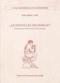 Tth Sndor Attila - ""Az istenls dicssge""