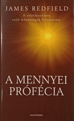 James Redfield - A mennyei prófécia