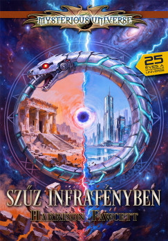 Harrison Fawcett - Sz�z infraf�nyben - Gy�jtem�nyes k�tet