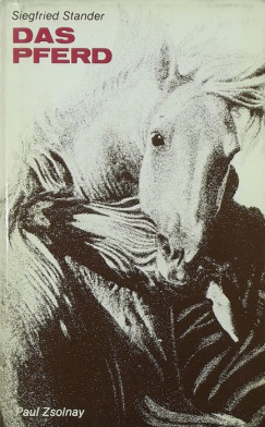 Siegfried Standel - Das Pferd