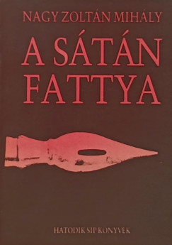 Nagy Zoltn Mihly - A stn fattya