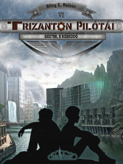 Riley E. Raines - Electra, a bizakod