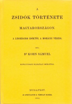Kohn Smuel - A zsidk trtnete Magyarorszgon I.