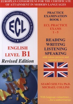 Michael Collins - Szab Szilvia - ECL English Level 1 Practice Exams 1-5.