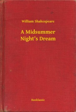 William Shakespeare - Shakespeare William - A Midsummer Nights Dream