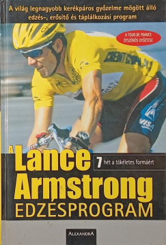 Lance Armstrong - A Lance Armstrong edzsprogram