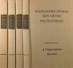 Alexandre Dumas - Egy orvos feljegyzsei I-IV.