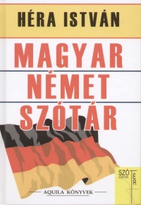 Hra Istvn - Magyar - nmet, nmet - magyar kzisztr