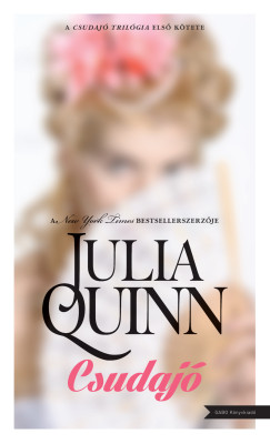 Julia Quinn - Csudaj