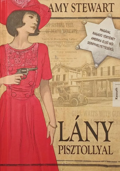 Amy Stewart - L�ny pisztollyal