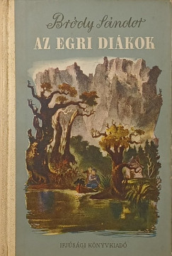 Bródy Sándor - Az egri diákok