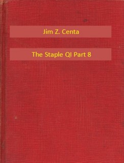 Jim Z. Centa - The Staple QI Part 8