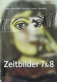 Ulrike Ebenhoch - Alois Scheucher - Eduard Staudinger - Anton Wald - Zeitbilder 7 und 8
