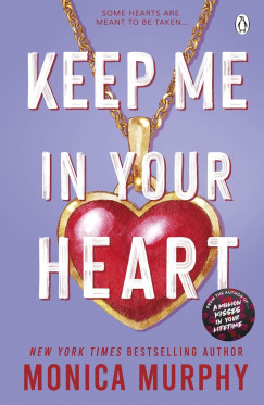 Monica Murphy - Keep Me In Your Heart