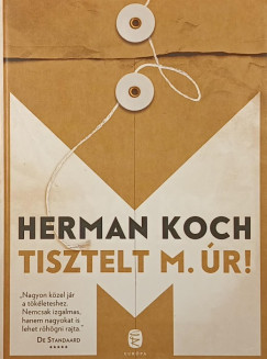 Herman Koch - Tisztelt M. úr!