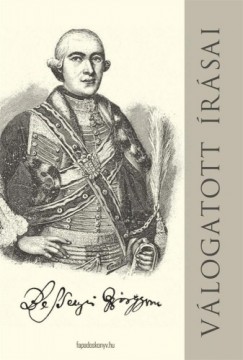 Bessenyei György - Bessenyei György válogatott írásai