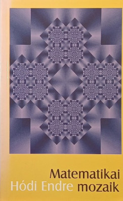 Hódi Endre - Matematikai mozaik