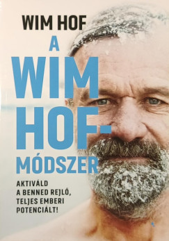 Wim Hof - A Win Hof-módszer
