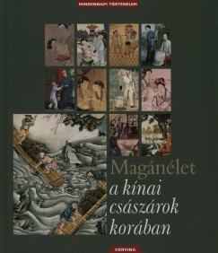 Francois Trassard - Magnlet a knai csszrok korban