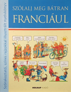 Angela Wilkes - Szólalj meg bátran franciául