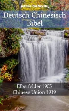 John Ne Truthbetold Ministry Joern Andre Halseth - Deutsch Chinesisch Bibel