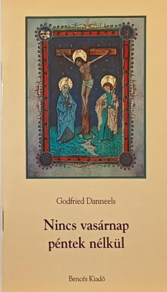 Godfried Danneels - Nincs vasrnap pntek nlkl