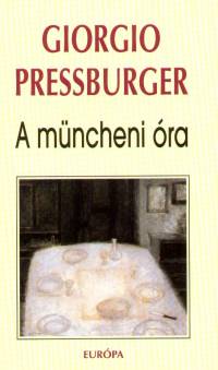 Giorgio Pressburger - A mncheni ra