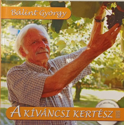 Blint Gyrgy - A kvncsi kertsz (DVD nlkl)