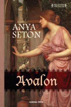 Anya Seton - Avalon