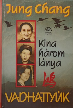 Jung Chang - Vadhattyk