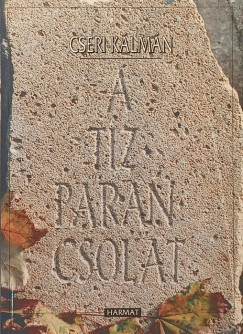 Cseri Kálmán - A tízparancsolat