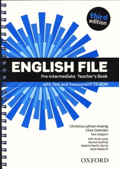 Christina Latham-Koenig - Clive Oxenden - English File 3E Pre-Int. Teachers Book with Test/CD-ROM