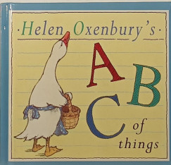 Helen Oxenbury's ABC of things