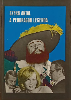 Szerb Antal - A Pendragon legenda