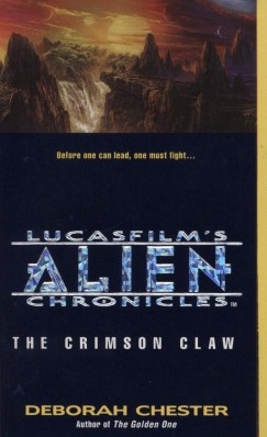 Deborah Chester - Alien Chronicles: The Crimson Law