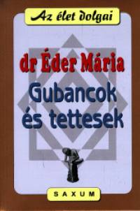 der Mria - Gubancok s tettesek