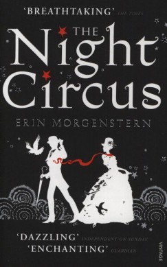 Erin Morgenstern - The Night Circus