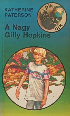 Katherine Paterson - A Nagy Gilly Hopkins