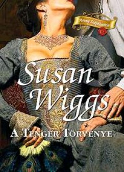 Susan Wiggs - A Tenger Törvénye