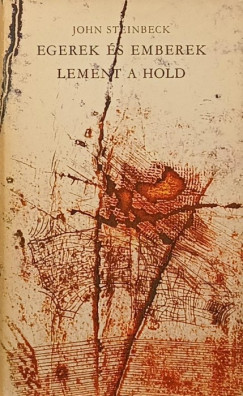 John Steinbeck - Egerek s emberek - Lement a hold