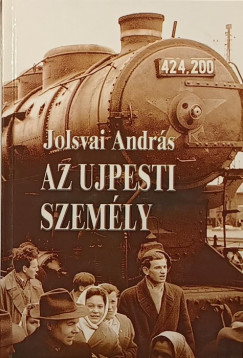 Jolsvai Andrs - Az ujpesti szemly