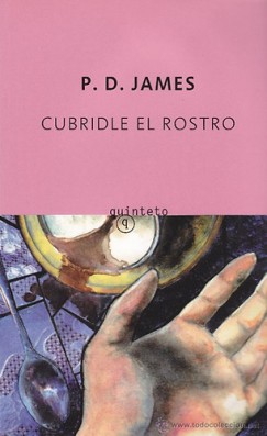 P.D. James - Cubridle El Rostro