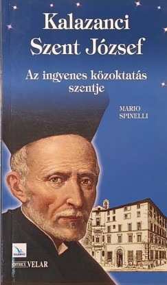 Mario Spinelli - Kalazanci Szent J�zsef