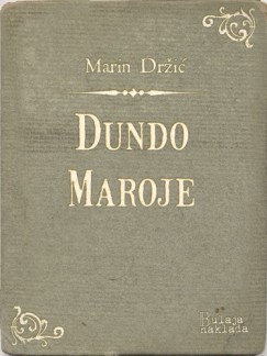 Marin Dr�i� - Dundo Maroje