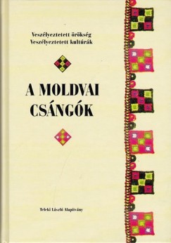 Diszegi Lszl   (Szerk.) - A moldvai csngk