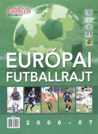 Ferkai Marcell   (Szerk.) - Európai futballrajt 2006-2007