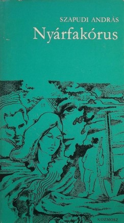 Szapudi Andrs - Nyrfakrus