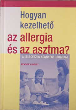 Hogyan kezelhet az allergia s az asztma?