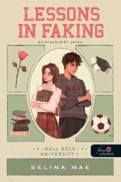 Selina Mae - Lessons In Faking - Sznlelsbl jeles